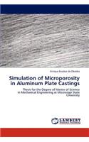 Simulation of Microporosity in Aluminum Plate Castings
