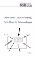 Sicht-Weisen Der Reformpadagogik