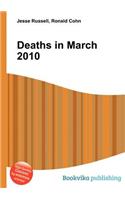 Deaths in March 2010