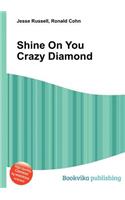 Shine on You Crazy Diamond