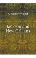 Jackson and New Orleans