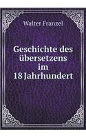 Geschichte Des Übersetzens Im 18 Jahrhundert