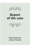 Report of the Case