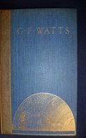 G.F. Watts, reminiscences