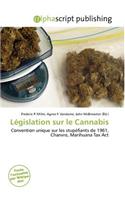 L Gislation Sur Le Cannabis