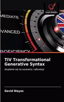 TIV Transformational Generative Syntax