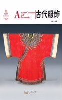 Ancient Costumes and Accessories (Chinese Red Series)