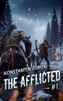 The Afflicted (Book 1)
