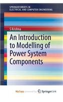 An Introduction to Modelling of Power System Components