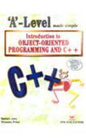 'A' Level Made Simple -Introduction To Object -Oriented Programmijng And C++