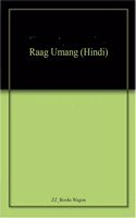Raag Umang (Hindi)