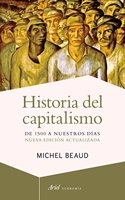 Historia del capitalismo: De 1500 a nuestros dias