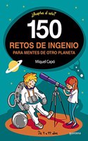 150 enigmas y retos de ingenio: Para ninos y ninas. Juegos de logica y Acertijos divertidos para aprender en Familia. Libro de Actividades infantiles