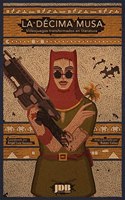 La Decima Musa: Videojuegos transformados en literatura (Spanish Edition)