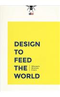 DESIGN TO FEED THE WORLD