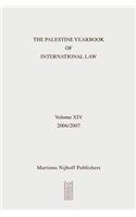 Palestine Yearbook of International Law, Volume 14 (2006-2007)