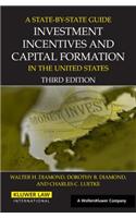 A State by State Guide to Investment Incentives and Capital Formation in the United States