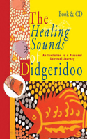Healing Sounds of the Didgeridoo
