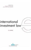 International Investment Law in Context