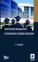 Total Quality Management in Institutions of Higher Education