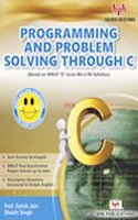 BPB Golden Solutions Programming and Problem Solving Through C (M4.3-R4)?(Solved papers from Jan 2013 to Jan 2018)