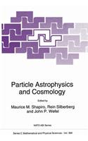 Particle Astrophysics and Cosmology