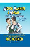 Middos, Manners & Morals with a Twist of Humor