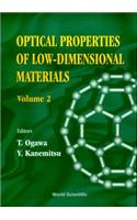 Optical Properties of Low-Dimensional Materials, Vol 2