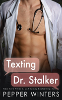 Texting Dr Stalker