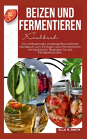 Beizen und Fermentieren Kochbuch
