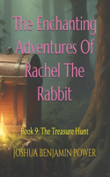 Enchanting Adventures Of Rachel The Rabbit