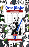 Cómo dibujar pandas bebés: Práctica de dibujo para niños de 4 a 8 años, libros de arte para niños (Libro 2)