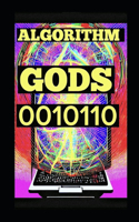 Algorithm Gods 0010110