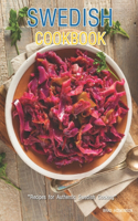 Swedish Cookbook: Recipes for Authentic Swedish Cooking