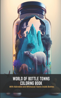 World of Bottle Towns Coloring Book