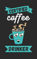 Certified coffee drinker
