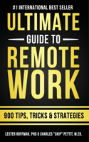 Ultimate Guide To Remote Work