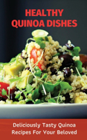 Healthy Quinoa Dishes