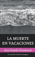 La muerte en vacaciones