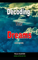 Decoding Your Dreams Part Four: Dream Analyzing
