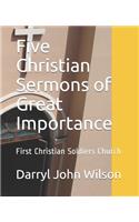 Five Christian Sermons of Great Impotance