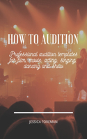 How To Audition