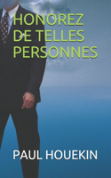 Honorez de Telles Personnes
