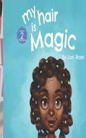 My Hair is Magic