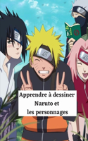 Apprendre à dessiner Naruto et les personnages