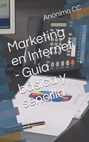 Marketing en Internet - Guía básica y sencilla