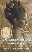 Viaje En Poemas a Mi Pasado