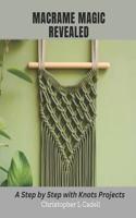Macrame Magic Revealed