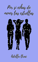 Por si echas de menos las estrellas