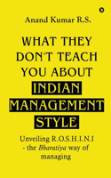 What They Don't Teach You About Indian Management Style
